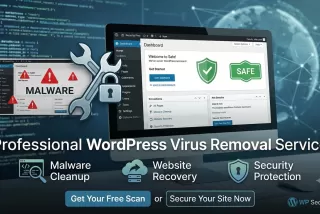 Dịch Vụ Xử Lý Virus, Mã Độc, Malware WordPress Chuyên Nghiệp – Khôi Phục Website An Toàn